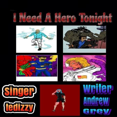I Need A Hero Tonight