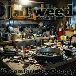 Uncomfortably Hungry