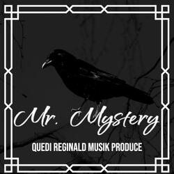 MR. MYSTERY