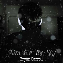 Aim For The Sky