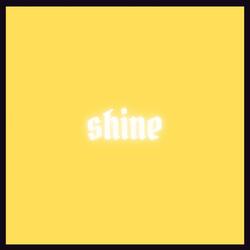 Shine