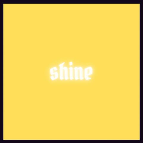 Shine