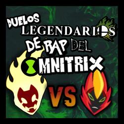 Fuego vs Fuego Pantanoso RAP (Duelos Legendarios de Rap del Omnitrix)