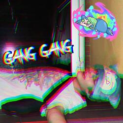ON GANG!