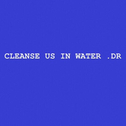 CLEANSE US IN WATER (Soundtrack for Emperor .V2 album)