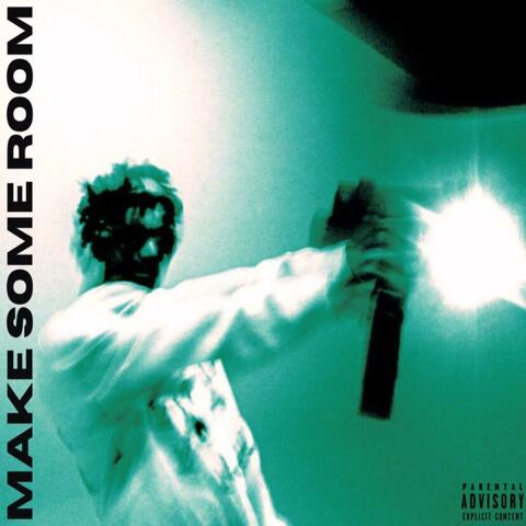Make Some Room