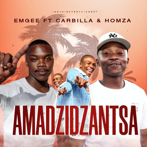 Amadzindzantsa (ft Carbillar & Homza)