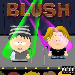 Blush (feat. Yungster Jack)