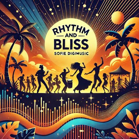 Rhythm and Bliss