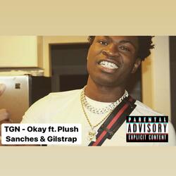 Okay (feat. Plush Sanches & Gilstrap)