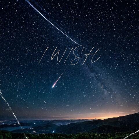 I Wish