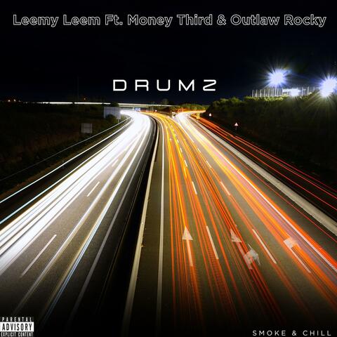 Drumz (feat. Money Third & Outlaw Rocky)