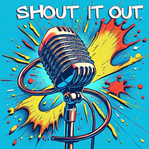 Shout It Out
