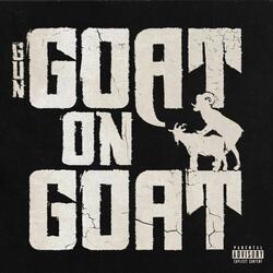 GOAT ON GOAT