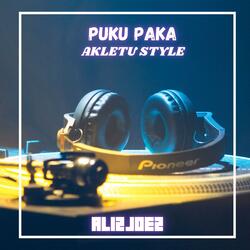 PUKU PAKA AKLETU STYLE