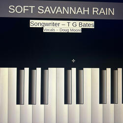 Soft Savannah Rain (feat. Vocals - Doug Moore)