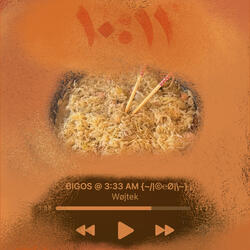 BIGOS @ 3:33 AM (~/|©℮Ø|\~)
