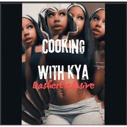 Cooking With Kya (Sped Up Remix)