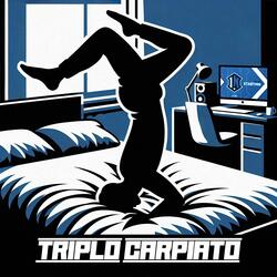 Triplo Carpiato (SUNO AI 3.5)