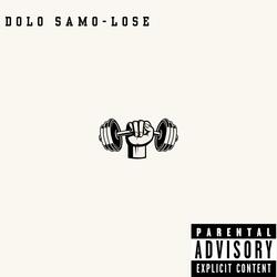 Dolo Samo - Lose