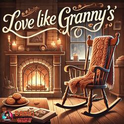 Love like Granny's