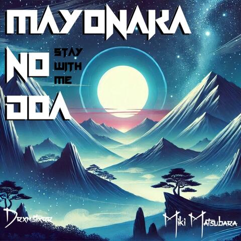 Mayonaka No Doa (Stay With Me)