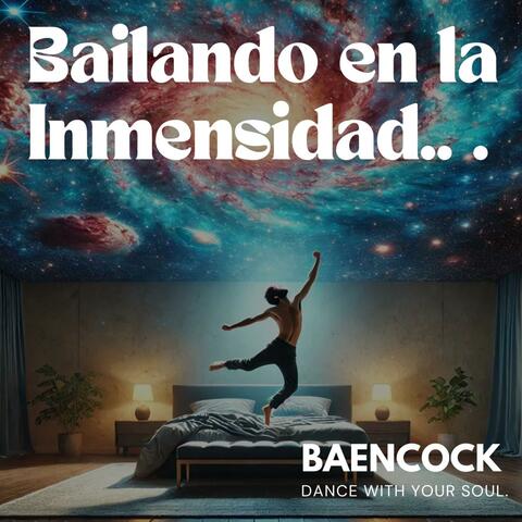 Bailando en la Inmensidad