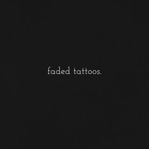 Faded Tattoos