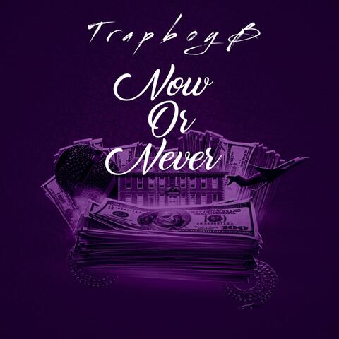 Now or Never