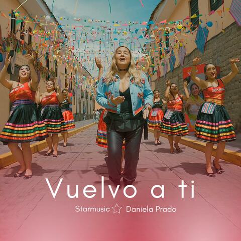 Vuelvo a ti (feat. Daniela Prado)