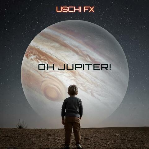 Oh Jupiter!