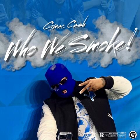 Who We Smoke Lions Edition