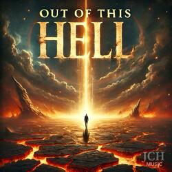 Out of This Hell
