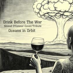 Drink Before The War