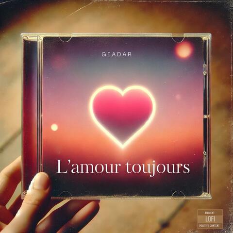 L'amour toujours (Lofi)