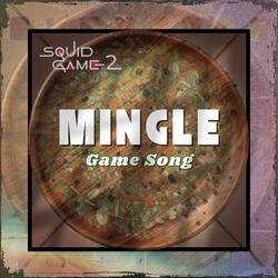 Mingle Game Song (From: "Squid Game 2")