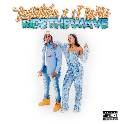 Ride The Wave (feat. J WILS)