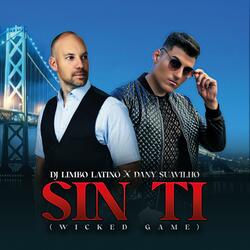 Sin Ti (wicked game) (Bachata Version)