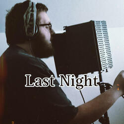 Last Night
