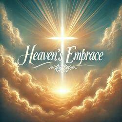 Heaven's Embrace