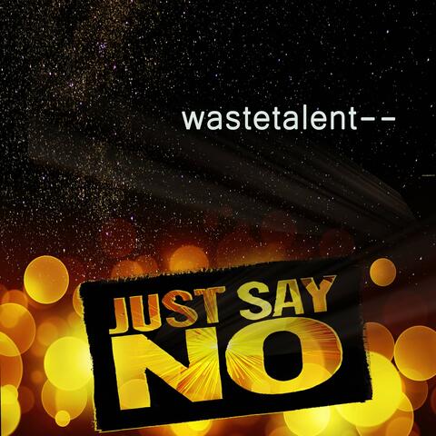 just say no