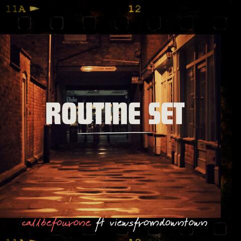 Rountine Set (feat. Viewsfromdowntown)