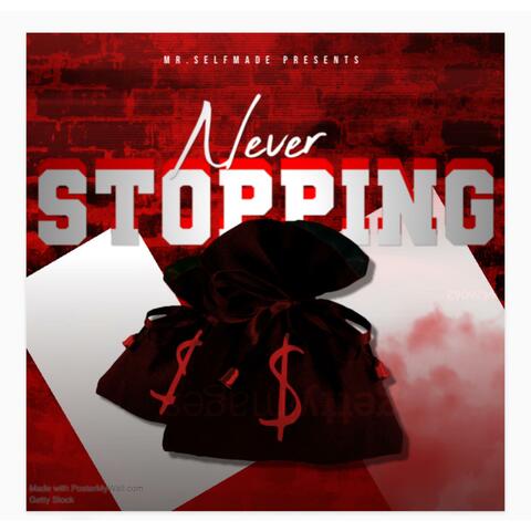 Never Stopping