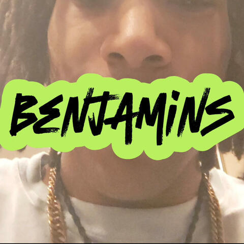 Benjamins