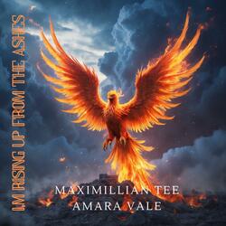 I'm rising up from the ashes (feat. Amara Vale)