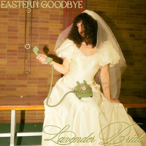 Eastern Goodbye