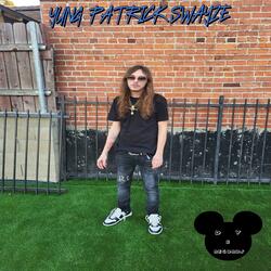 Yung Patrick Swayze