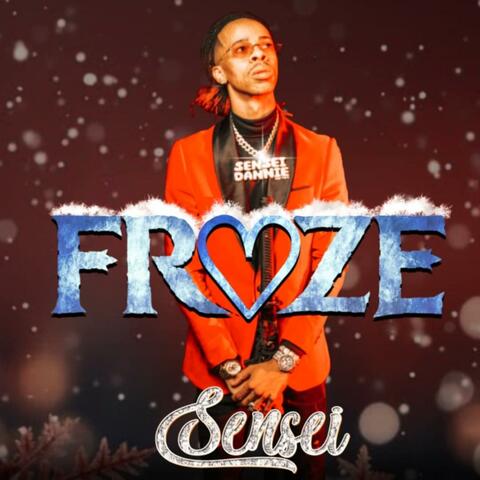 Froze