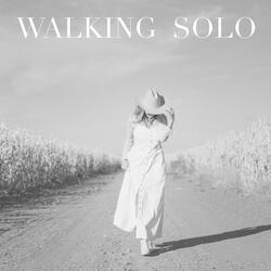 Walking Solo