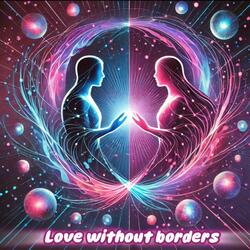 Love without borders